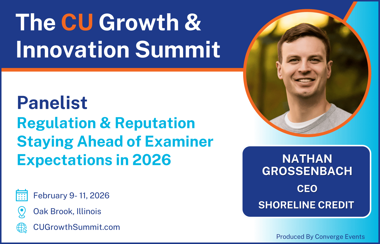 CUGI Speaker Announcement: Nathan Grossenbach, Panelist Speaker announcement featuring Nathan Grossenbach of Shoreline Credit Union as a panelist at the 2026 CU Growth & Innovation Summit