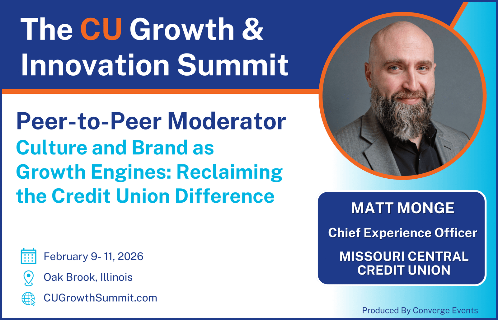 Matt Monge Announced as Peer-to-Peer Moderator for CUGI 2026 Announcement featuring Matt Monge as Peer-to-Peer Moderator at the CU Growth & Innovation Summit