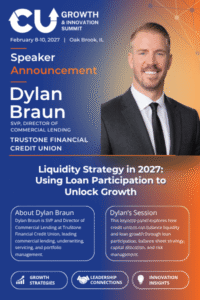 Dylan Braun to Explore Loan Participation and Liquidity Strategy at CU Growth & Innovation Summit