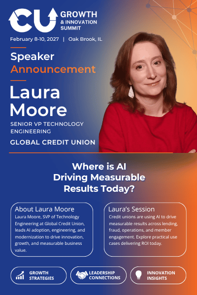 Laura Moore, Senior Vice President of Technology Engineering at Global Credit Union, will serve as a panelist at the CU Growth & Innovation Summit.